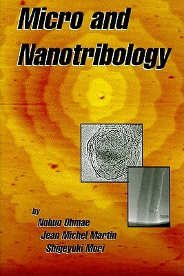 Micro and Nanotribology by Ohmae, Nobuo