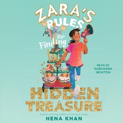 Zara's Rules for Finding Hidden Treasure by Khan, Hena