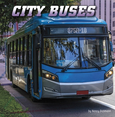 City Buses by Dickmann, Nancy