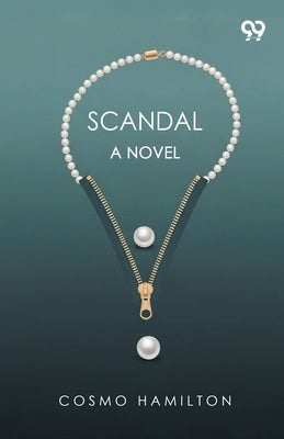 Scandal A Novel by Hamilton, Cosmo