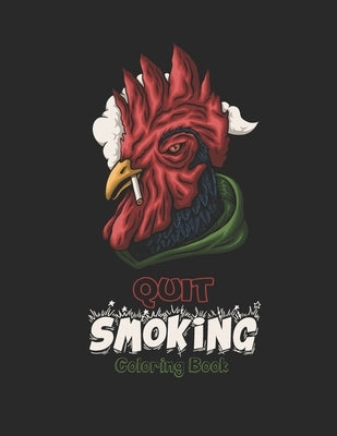 Quit Smoking Coloring Book: art coloring book to help you quit smoking - Smoking addiction recovery gift by Art Publishing, Adam