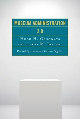 Museum Administration 2.0 by Catlin-Legutko, Cinnamon