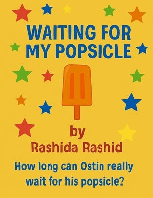 Waiting for My Popsicle by Rashid Ny, Rashida