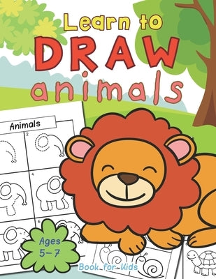 Animals Learn To Draw Book For Kids Ages 5-7 by Press, Hero