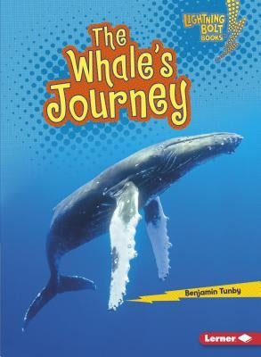 The Whale's Journey by Tunby, Benjamin