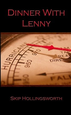 Dinner With Lenny by Hollingsworth, Skip