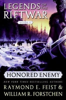 Honored Enemy by Feist, Raymond E.