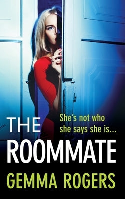 The Roommate by Rogers, Gemma