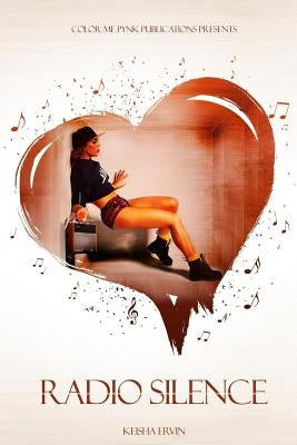Radio Silence by Ervin, Keisha