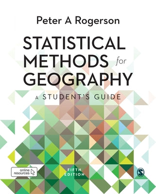 Statistical Methods for Geography by Rogerson, Peter