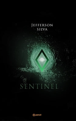 Sentinels by Jefferson, S.
