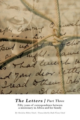 The Letters: Part Three by Cheal, Christine Helen