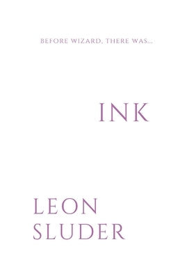 Ink by Sluder, Leon