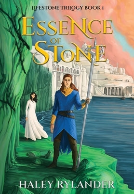 Essence of Stone by Rylander, Haley