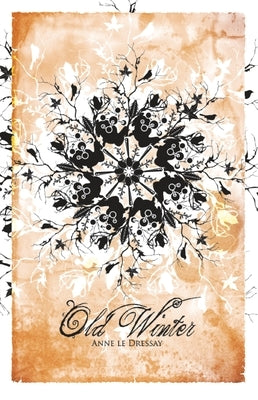 Old Winter by Le Dressay, Anne