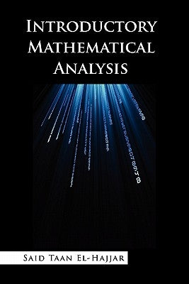 Introductory Mathematical Analysis by El-Hajjar, Said Taan