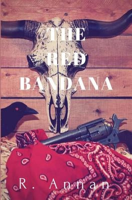 The Red Bandana by Annan, R.