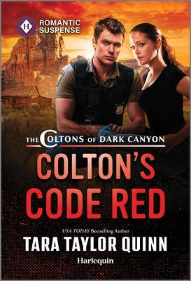 Colton's Code Red by Quinn, Tara Taylor