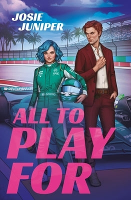 All to Play for by Juniper, Josie