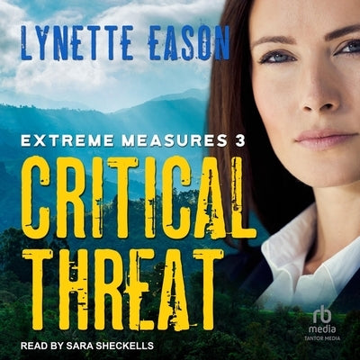 Critical Threat by Eason, Lynette