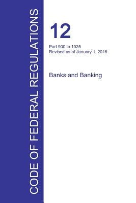Code of Federal Regulations Title 12, Volume 8, January 1, 2016 by Office of the Federal Register