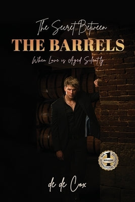 The Secret Between the Barrels by Cox, de de