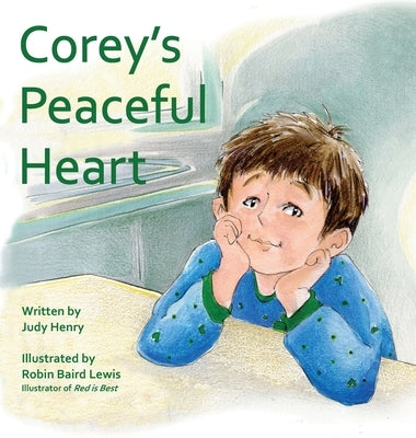Corey's Peaceful Heart by Henry, Judy C.