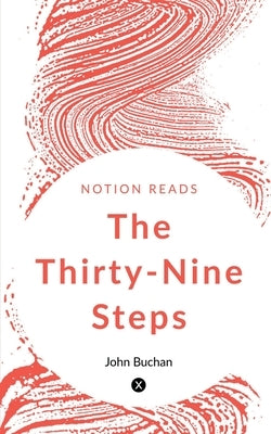 The Thirty-Nine Steps by Buchan, John
