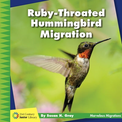 Ruby-Throated Hummingbird Migration by Gray, Susan H.