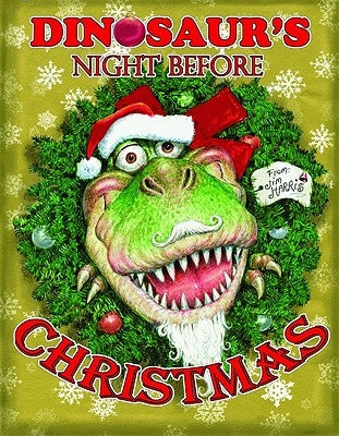 Dinosaur's Night Before Christmas by Harris, Jim