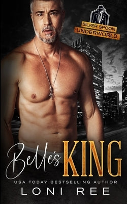 Belle's King by Ree, Loni