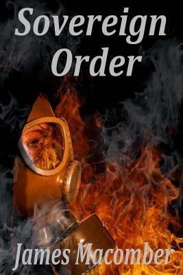 Sovereign Order: A Thriller by Macomber, James