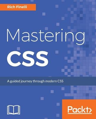 Mastering CSS by Finelli, Rich
