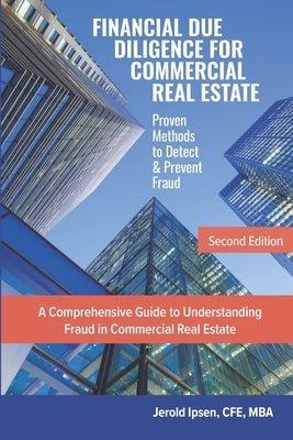 Financial Due Diligence For Commercial Real Estate by Ipsen, Jerold