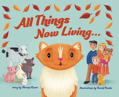 All Things Now Living by Lewis, Norma