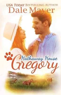 Gregory: A Hathaway House Heartwarming Romance by Mayer, Dale