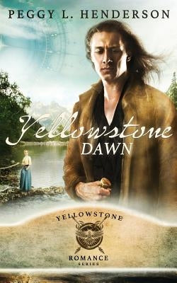 Yellowstone Dawn by Henderson, Peggy L.