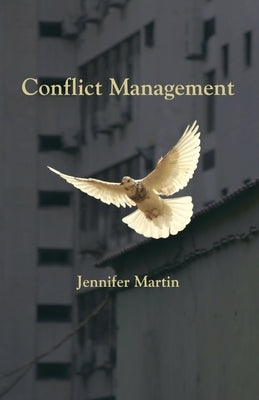 Conflict Management by Martin, Jennifer