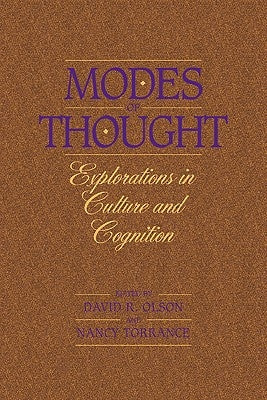 Modes of Thought: Explorations in Culture and Cognition by Olson, David R.