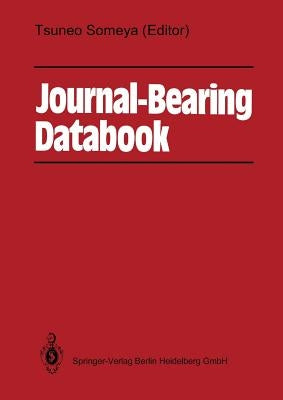 Journal-Bearing Databook by Someya, T.