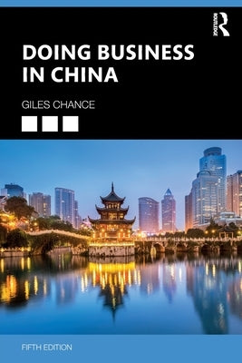 Doing Business in China by Chance, Giles