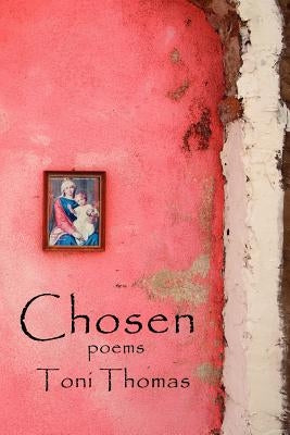 Chosen by Thomas, Toni