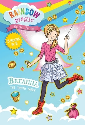 Rainbow Magic Special Edition: Brianna the Tooth Fairy by Meadows, Daisy