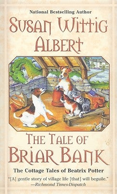 The Tale of Briar Bank by Albert, Susan Wittig