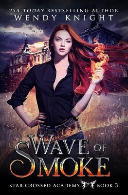 Wave of Smoke by Knight, Wendy
