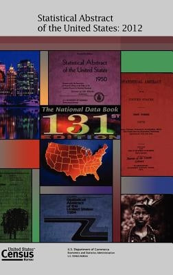Statistical Abstract of the United States, 2012 by Census Bureau