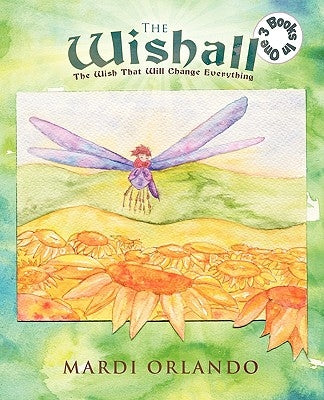 The Wishall by Orlando, Mardi