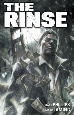 The Rinse by Phillips, Gary