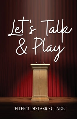 Let's Talk and Play by Distasio-Clark, Eileen