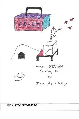 The Reason: Moving On by Beardsley, Ian